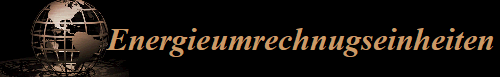 Energieumrechnugseinheiten