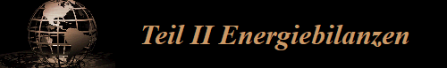 Teil II	 Energiebilanzen